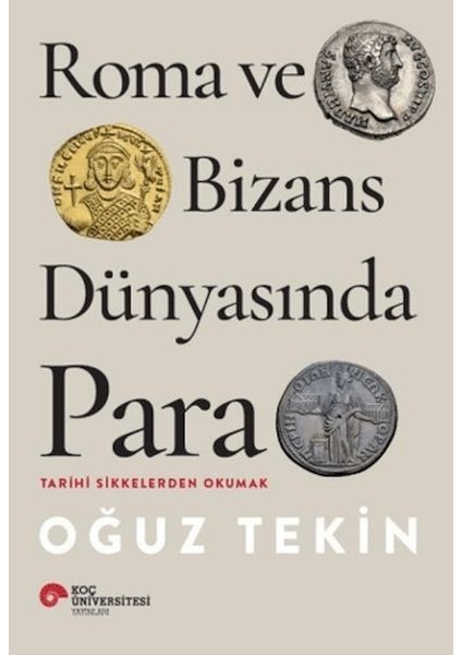 Roma ve Bizans Dünyasında Para