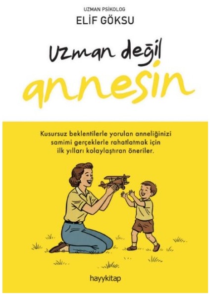 Uzman Değil Annesin