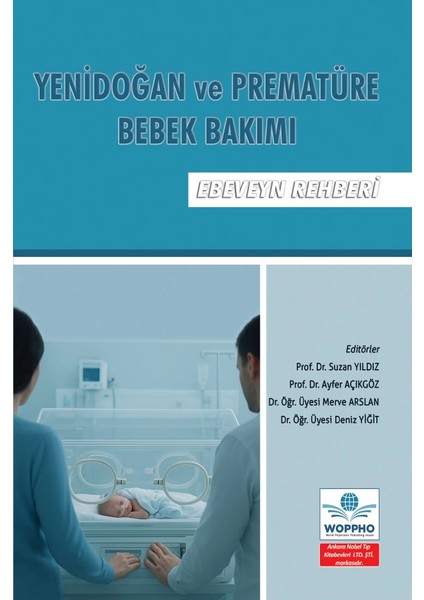 Yenidoğan ve Prematüre Bebek Bakımı: Ebeveyn Rehberi fiyatları