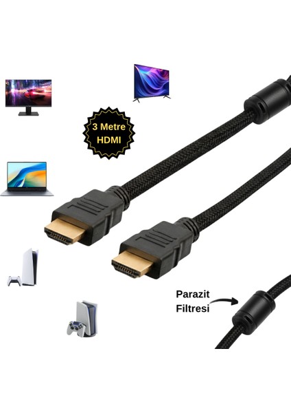 3 Metre Ultra Hd 4K 3D Hasır Örgülü Parazit Filtreli (Ferrit Çekirdek) HDMI Kablo