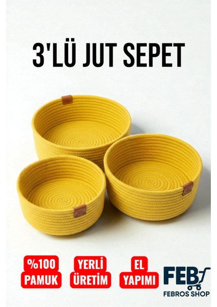 3’lü Sarı Jut Sepet Seti %100 Pamuk El Yapımı Dekoratif Çok Amaçlı Düzenleyici Sepet