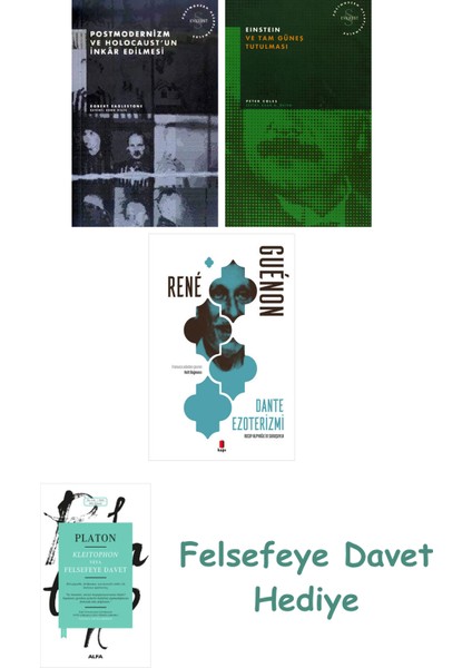 Postmodernizm ve Holocaust'un Inkâr Edilmesi + Einstein ve Tam Güneş Tutulması + Dante Ezoterizmi