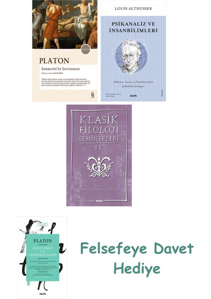 Sokrates'in Savunması + Psikanaliz ve Insanbilimleri + Klasik Filoloji Seminerleri 4