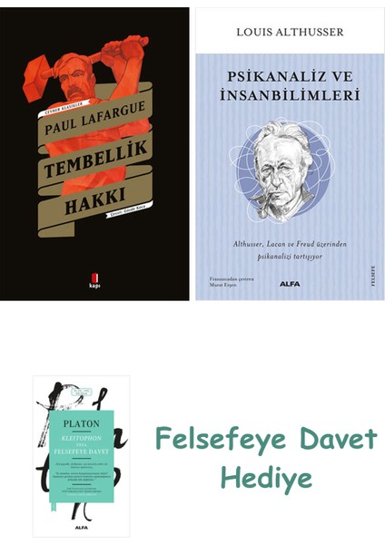 Tembellik Hakkı + Psikanaliz ve Insanbilimleri