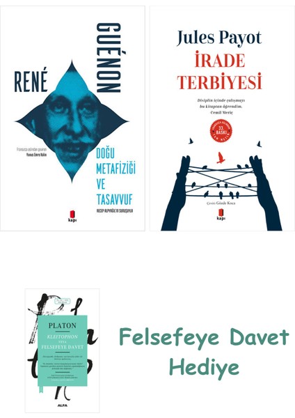 Doğu Metafiziği ve Tasavvuf + Irade Terbiyesi