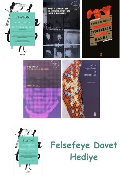 Kleitophon Veya Felsefeye Davet + Postmodernizm ve Holocaust'un Inkâr Edilmesi + Tembellik Hakkı ...