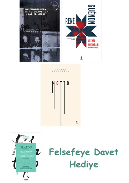 Postmodernizm ve Holocaust'un Inkâr Edilmesi + Alemin Hükümdarı + Motto