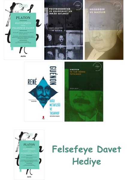 Kleitophon Veya Felsefeye Davet + Postmodernizm ve Holocaust'un Inkâr Edilmesi + Heidegger ve Naz...