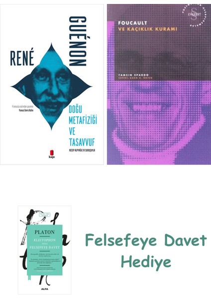 Doğu Metafiziği ve Tasavvuf + Foucault ve Kaçıklık Kuramı