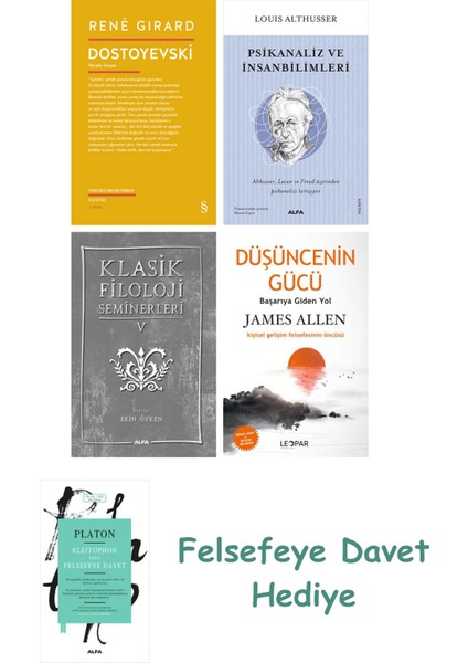 Dostoyevski + Psikanaliz ve Insanbilimleri + Klasik Filoloji Seminerleri 5 + Düşüncenin Gücü