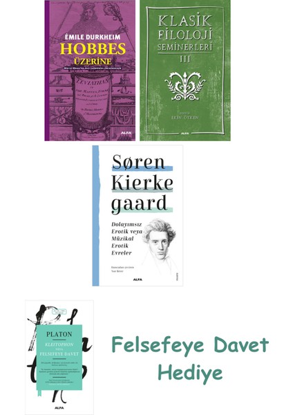 Hobbes Üzerine + Klasik Filoloji Seminerleri 3 + Dolayımsız Erotik Veya Müzikal Erotik Evreler