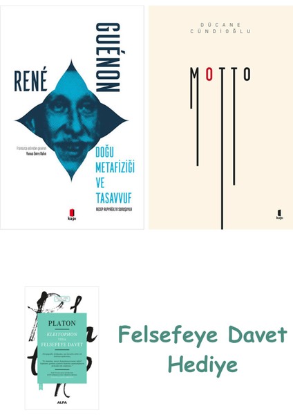 Doğu Metafiziği ve Tasavvuf + Motto