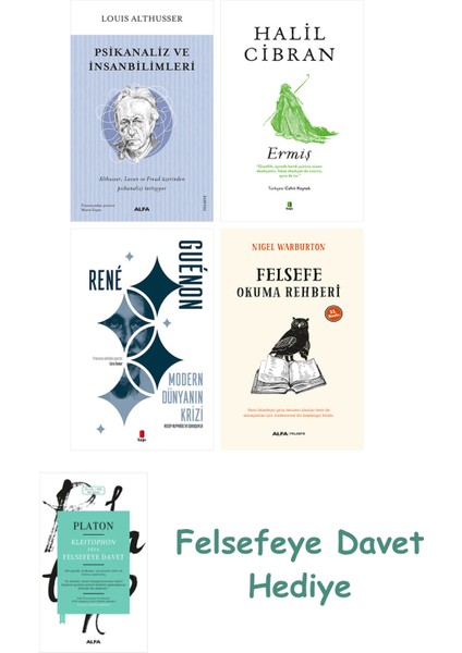 Psikanaliz ve Insanbilimleri + Ermiş + Modern Dünyanın Krizi + Felsefe Okuma Rehberi