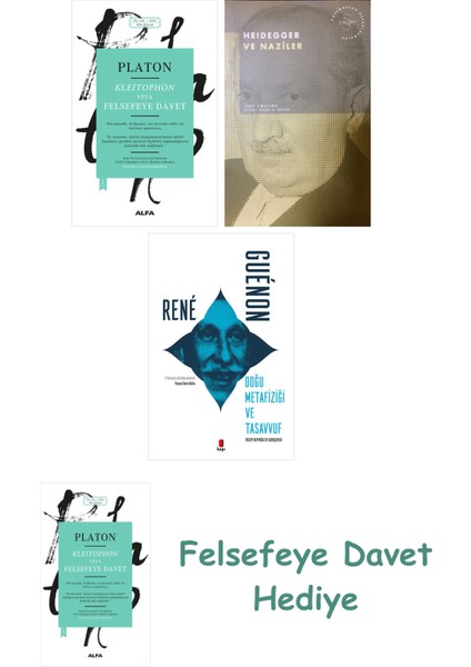 Kleitophon Veya Felsefeye Davet + Heidegger ve + Doğu Metafiziği ve Tasavvuf