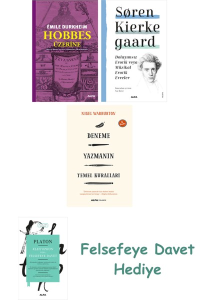 Hobbes Üzerine + Dolayımsız Erotik Veya Müzikal Erotik Evreler + Deneme Yazmanın Temel Kuralları