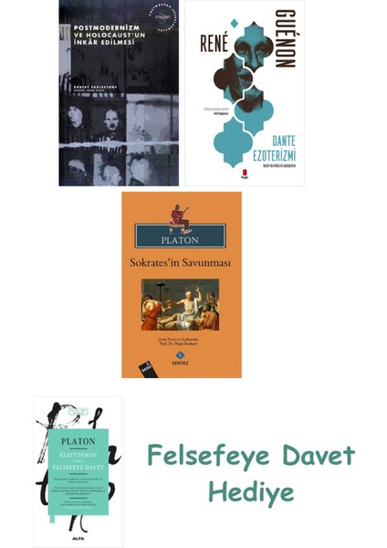 Postmodernizm ve Holocaust'un Inkâr Edilmesi + Dante Ezoterizmi + Sokrates’in Savunması