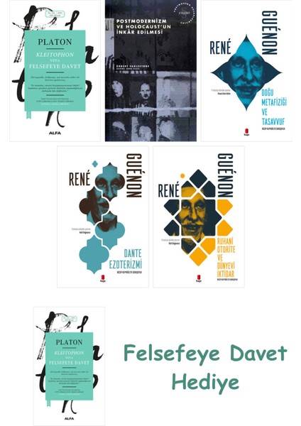 Kleitophon Veya Felsefeye Davet + Postmodernizm ve Holocaust'un Inkâr Edilmesi + Doğu Metafiziği ...