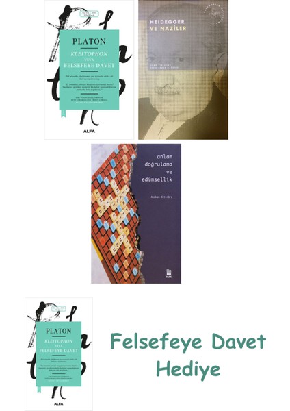Kleitophon Veya Felsefeye Davet + Heidegger ve + Anlam Doğrulama ve Edimsellik