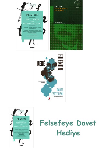 Kleitophon Veya Felsefeye Davet + Einstein ve Tam Güneş Tutulması + Dante Ezoterizmi