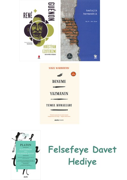 Hıristiyan Ezoterizmi + Teolojik Hermenötik + Deneme Yazmanın Temel Kuralları