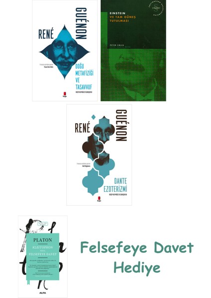 Doğu Metafiziği ve Tasavvuf + Einstein ve Tam Güneş Tutulması + Dante Ezoterizmi