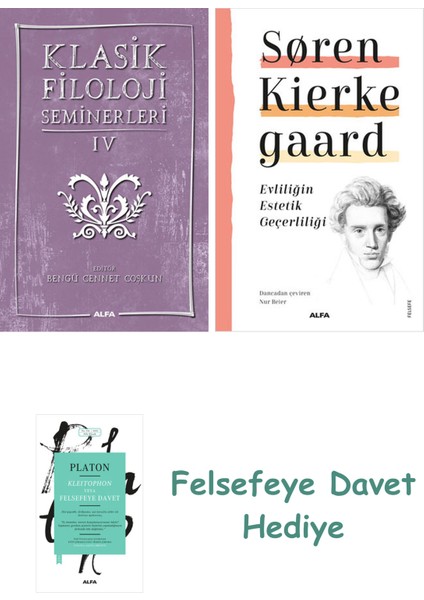 Klasik Filoloji Seminerleri 4 + Evliliğin Estetik Geçerliliği