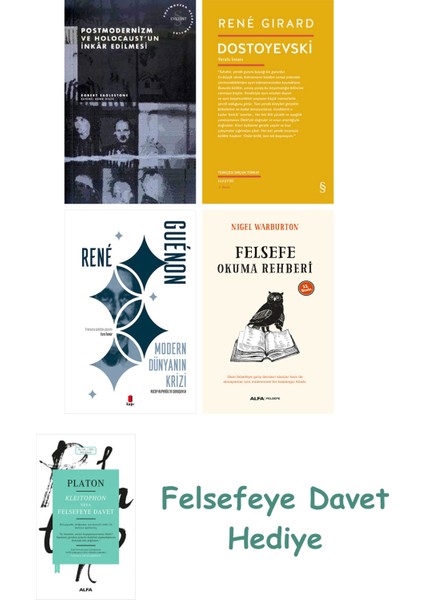 Postmodernizm ve Holocaust'un Inkâr Edilmesi + Dostoyevski + Modern Dünyanın Krizi + Felsefe Okum...