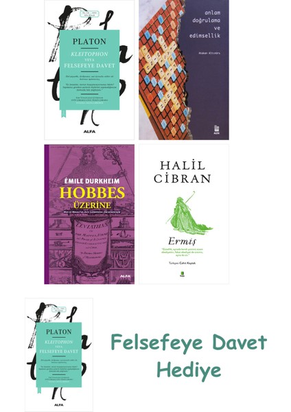 Kleitophon Veya Felsefeye Davet + Anlam Doğrulama ve Edimsellik + Hobbes Üzerine + Ermiş