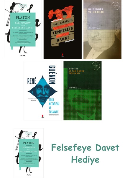 Kleitophon Veya Felsefeye Davet + Tembellik Hakkı + Heidegger ve + Doğu Metafiziği ve Tas...