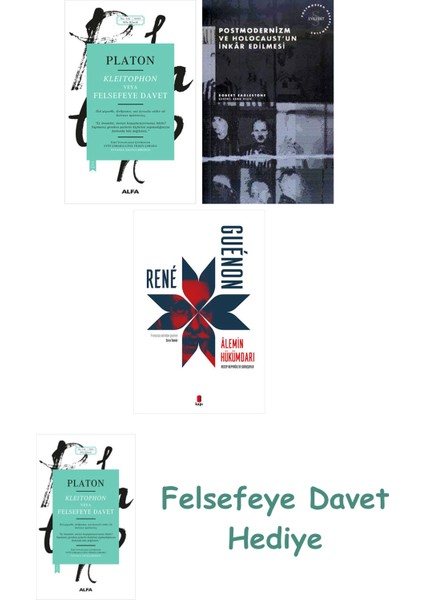 Kleitophon Veya Felsefeye Davet + Postmodernizm ve Holocaust'un Inkâr Edilmesi + Alemin Hükümdarı