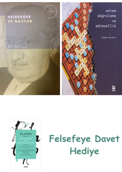 Heidegger ve + Anlam Doğrulama ve Edimsellik