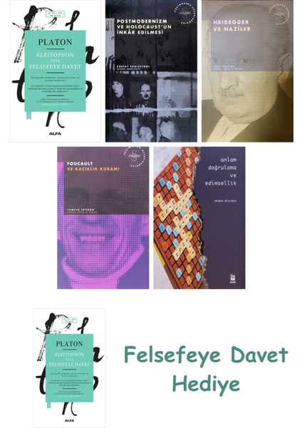 Kleitophon Veya Felsefeye Davet + Postmodernizm ve Holocaust'un Inkâr Edilmesi + Doğu Metafiziği ...