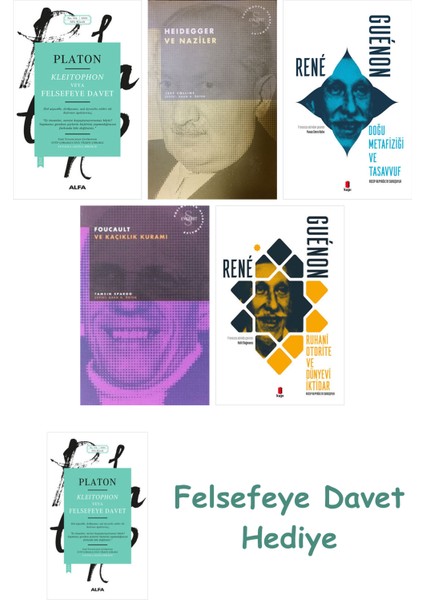 Kleitophon Veya Felsefeye Davet + Heidegger ve + Dante Ezoterizmi + Foucault ve Kaçıklık ...