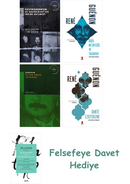 Postmodernizm ve Holocaust'un Inkâr Edilmesi + Doğu Metafiziği ve Tasavvuf + Einstein ve Tam Güne...