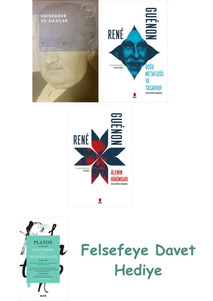 Heidegger ve + Doğu Metafiziği ve Tasavvuf + Alemin Hükümdarı