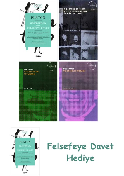 Kleitophon Veya Felsefeye Davet + Postmodernizm ve Holocaust'un Inkâr Edilmesi + Einstein ve Tam ...