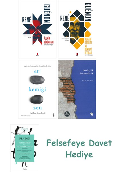 Alemin Hükümdarı + Ruhani Otorite ve Dünyevi Iktidar + Eti Kemiği Zen + Teolojik Hermenötik