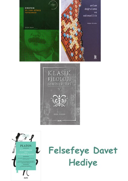 Einstein ve Tam Güneş Tutulması + Anlam Doğrulama ve Edimsellik + Klasik Filoloji Seminerleri 5