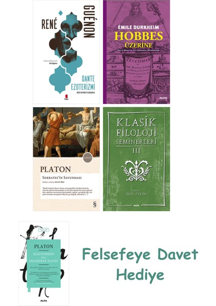 Dante Ezoterizmi + Hobbes Üzerine + Sokrates'in Savunması + Klasik Filoloji Seminerleri 3