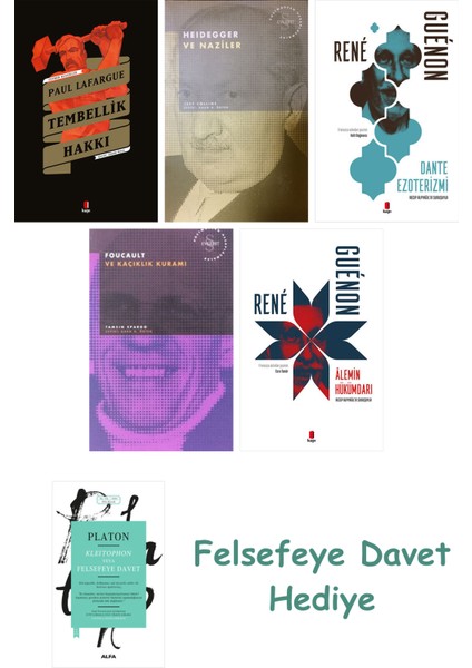Tembellik Hakkı + Heidegger ve + Einstein ve Tam Güneş Tutulması + Foucault ve Kaçıklık K...