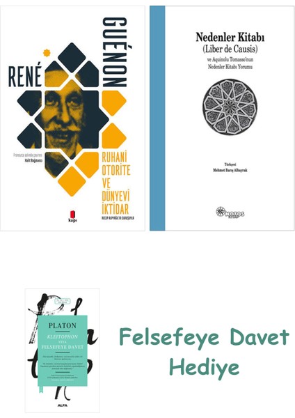 Ruhani Otorite ve Dünyevi Iktidar + Nedenler Kitabı