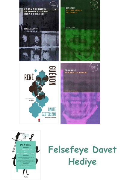 Postmodernizm ve Holocaust'un Inkâr Edilmesi + Einstein ve Tam Güneş Tutulması + Dante Ezoterizmi...