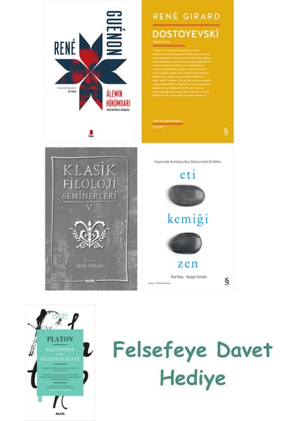 Alemin Hükümdarı + Dostoyevski + Klasik Filoloji Seminerleri 5 + Eti Kemiği Zen