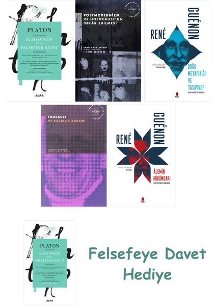 Kleitophon Veya Felsefeye Davet + Postmodernizm ve Holocaust'un Inkâr Edilmesi + Doğu Metafiziği ...