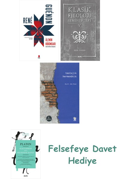 Alemin Hükümdarı + Klasik Filoloji Seminerleri 5 + Teolojik Hermenötik