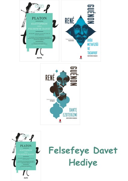 Kleitophon Veya Felsefeye Davet + Doğu Metafiziği ve Tasavvuf + Dante Ezoterizmi