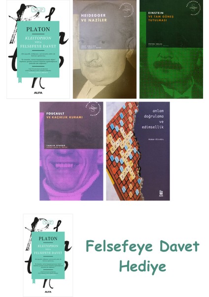 Kleitophon Veya Felsefeye Davet + Heidegger ve + Doğu Metafiziği ve Tasavvuf + Foucault V...