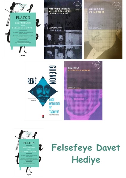 Kleitophon Veya Felsefeye Davet + Postmodernizm ve Holocaust'un Inkâr Edilmesi + Heidegger ve Naz...