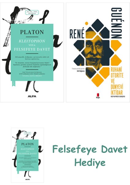 Kleitophon Veya Felsefeye Davet + Ruhani Otorite ve Dünyevi Iktidar