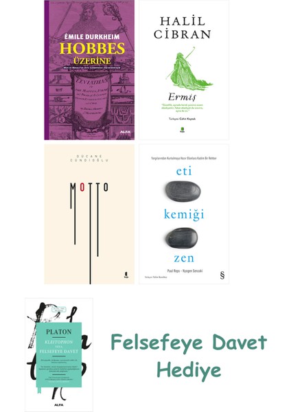 Hobbes Üzerine + Ermiş + Motto + Eti Kemiği Zen